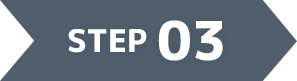 STEP 03